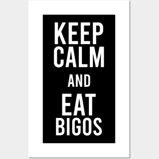 keep calm and eat bigos Posters and Art